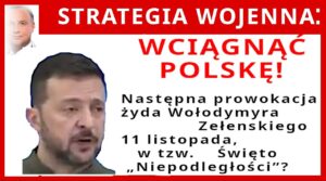 Z.Kękuś PPP 620 Kolejna prowokacja żyda W. Zełenskiego-w tzw. Marsz „Niepodległości”? Skutki długów
