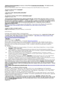 2025.19.12 E-mail Zbigniewa Kękusia do przedstawicieli opinii publicznej w sprawach: 1. skutków dla Polaków prawdy według Jarosława Gowina: „Polska jest ojczyzną dwóch narodów, jest ojczyzną narodu polskiego i jest ojczyzną narodu żydowskiego, i nikt nigdy tej prawdy z historii Polski nie wymaże.” 2. twierdzenia Donalda Tuska: „To jest nasza wojna, bo wojna w Ukrainie jest tylko częścią tego upiornego projektu, którego celem jest zawsze to samo – jak zniewolić narody, jak odebrać wolność poszczególnym ludziom, co zrobić, żeby zatriumfowały autorytaryzm, despocje, okrucieństwo, brak praw człowieka.” 3. zwerbowania Donalda Tuska i Karola Nawrockiego przed laty przez Departament Stanu USA, szkolenia ich w USA z celów polityki zagranicznej USA, i możliwych tego skutków dla Polaków, 4. odbierania Polakom wolności, okrucieństwa funkcjonariuszy publicznych, naruszania praw człowieka i obywatela – supremacji reguł Talmudu nad prawem Rzeczypospolitej Polskiej, 5. wezwania Z. Kękusia do stawiennictwa w KP IV w Krakowie w dniu 29 grudnia 2025 r. w sprawie z art. 257 k.k., z powodu e-mail’a z 10 kwietnia 2017 r. pt.: „Sanhedryn czyli tzw. Biało-czerwona drużyna dobrej zmiany PIS?”: J. Kaczyński, J. Gowin, Z. Ziobro, M. Wassermann i prezydent A. Duda”, 6. poinformowania przez Z. Kękusia autorki wezwania jak w pkt. 5, sierż. Sabiny Pietrzyk, i jej przełożonego, mł. insp. Krzysztofa Martyki, że Z. Kękuś jest autorem e-mail’a z 10.04.2017 r. i że osobiście go przesłał do przedstawicieli opinii publicznej, 7. wniosku Z.Kękusia do RPO Marcina Wiącka w sprawie prowadzonego od 8 lat przez Prokuraturę Rejonową Warszawa Śródmieście dochodzenia z uczestnictwem Z. Kękusia, w sprawie z art. 257 k.k., do sygn. akt PR 1 Ds. 609.2017.