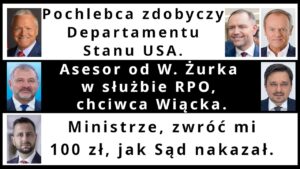 Z.Kękuś PPP 639 ambasador chwali Prezydenta i Premiera! Asesor W.Żurka broni RPO Wiącka. Zwróć 100zł