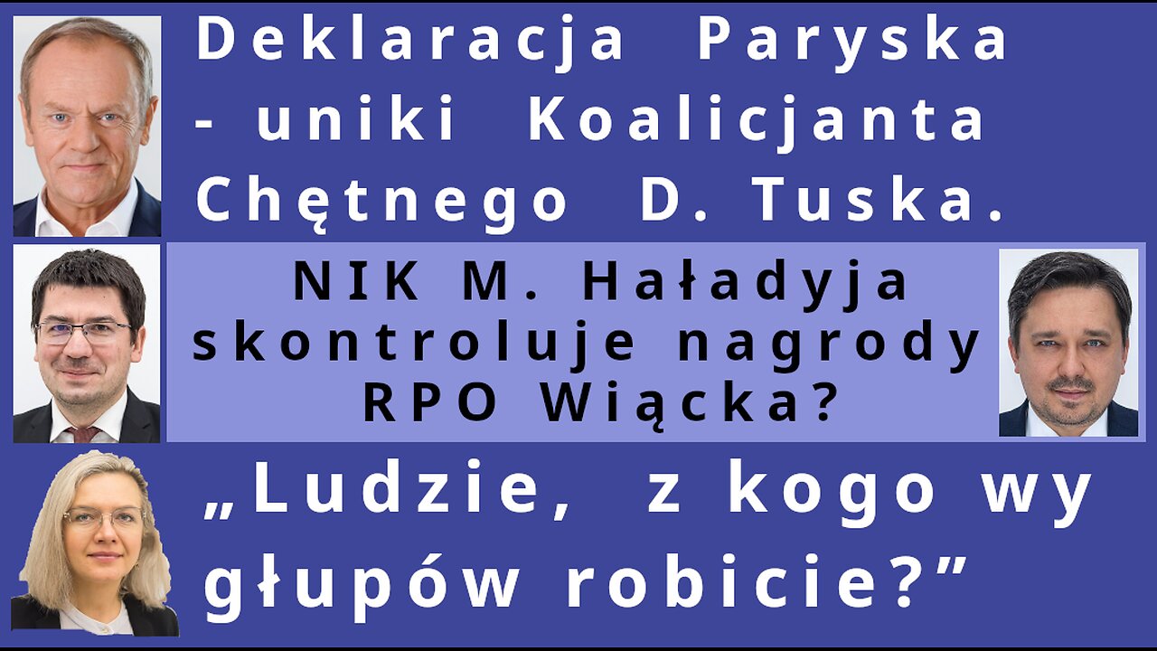 Z.Kękuś PPP 640 Deklaracja Paryska-uniki Tuska. Polowanie służb Tuska? Wassermannówna nadaje
